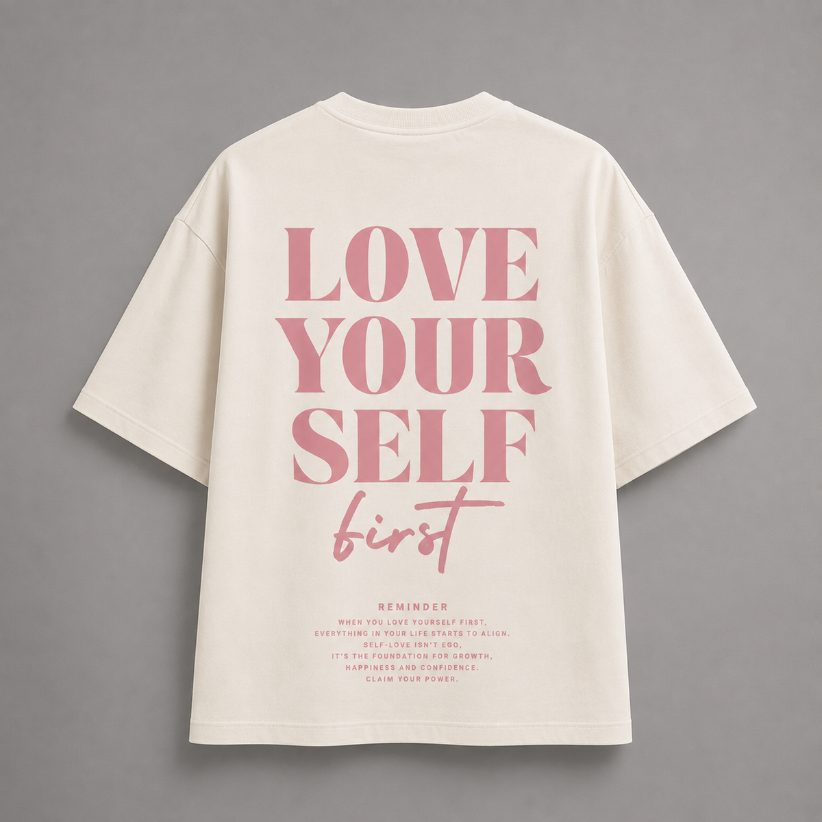 Oversize T-shirt Love Yourself First